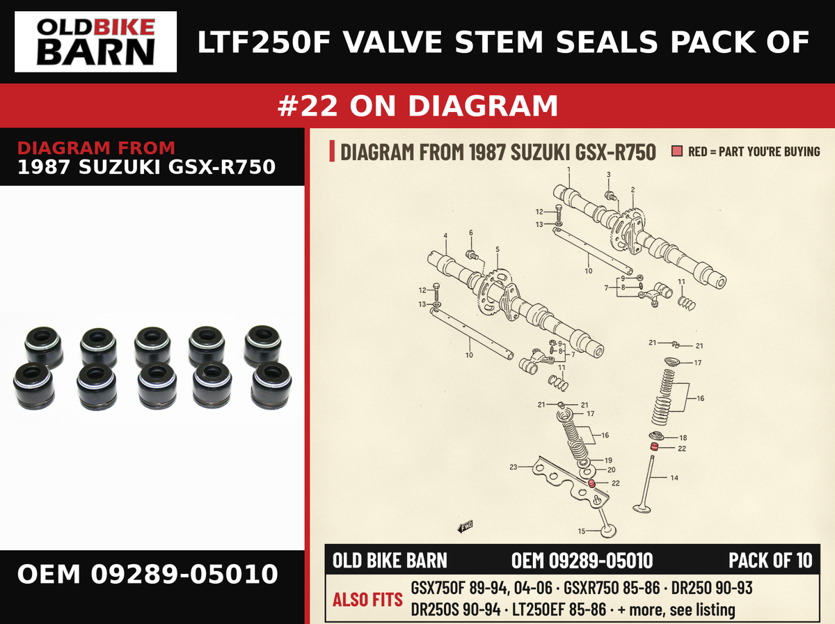 LTF250F VALVE STEM SEALS PACK OF OEM 09289-05010 diagram #22 from 1987 SUZUKI GSX-R750 | Old Bike Barn