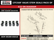 LTF250F VALVE STEM SEALS PACK OF OEM 09289-05010 diagram #22 from 1987 SUZUKI GSX-R750 | Old Bike Barn