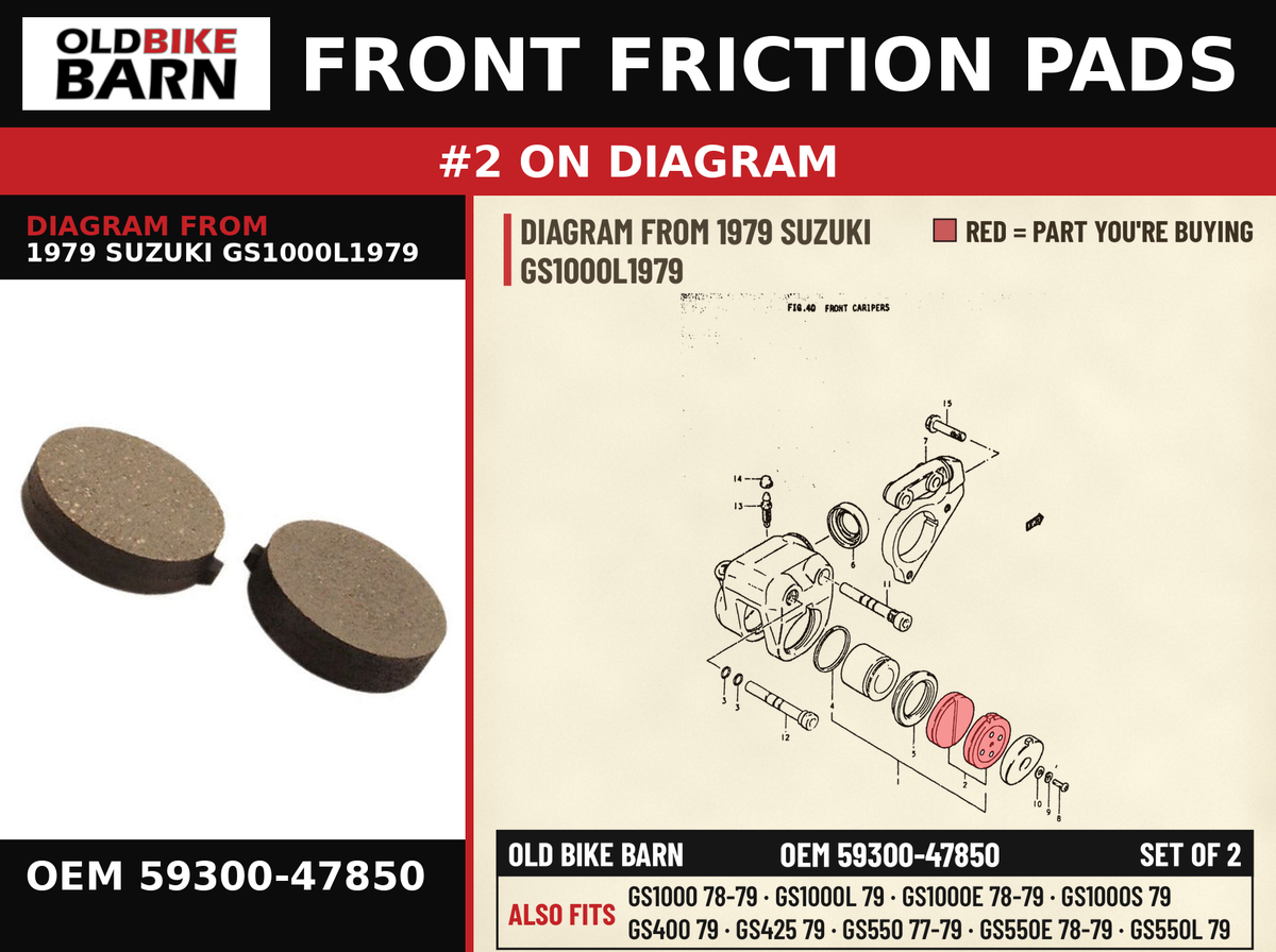 FRONT FRICTION PADS OEM 59300-47850 diagram #2 from 1979 SUZUKI GS1000L1979 | Old Bike Barn
