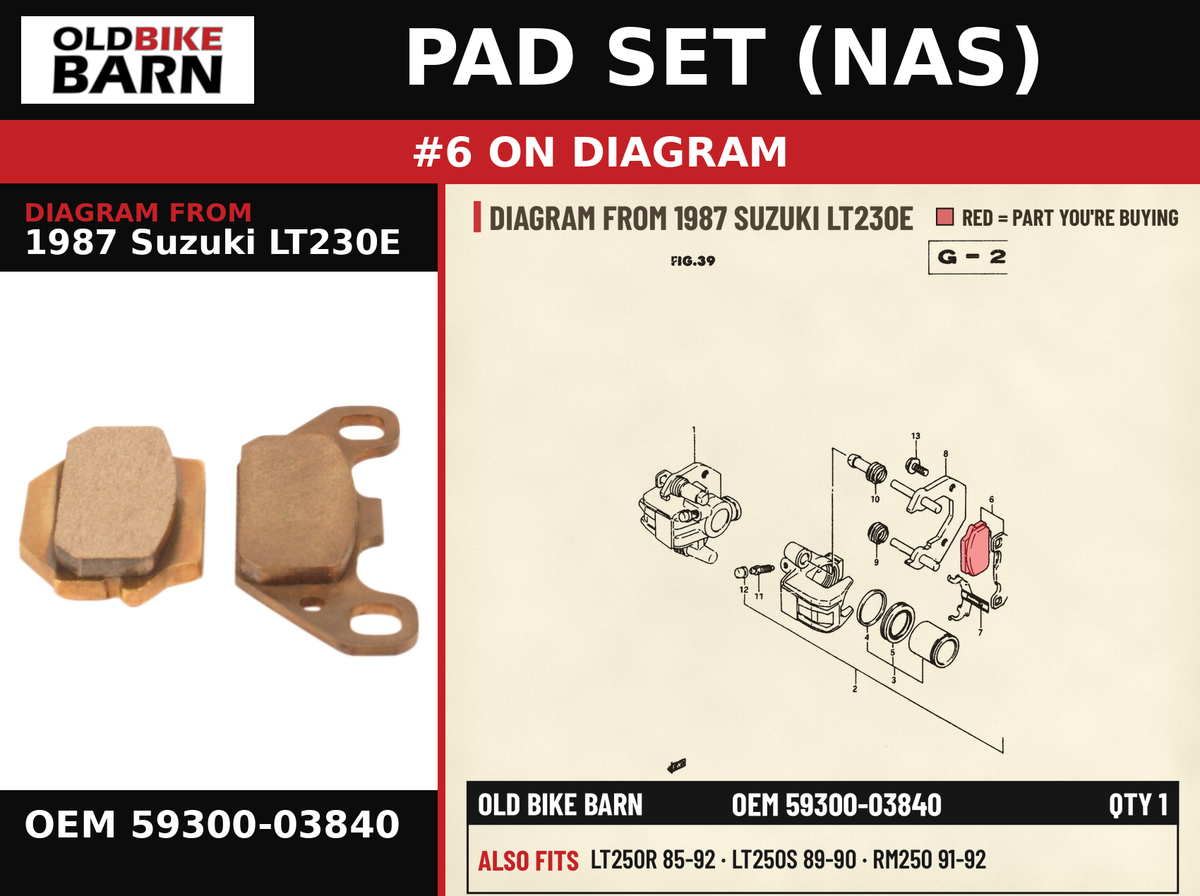PAD SET (NAS) OEM 59300-03840 diagram #6 from 1987 SUZUKI LT230E | Old Bike Barn