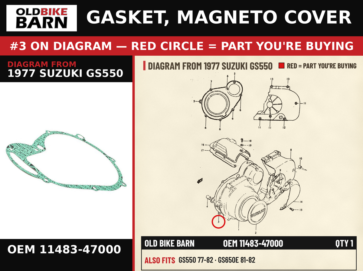 GASKET, MAGNETO COVER OEM 11483-47000 diagram #3 from 1977 SUZUKI GS550 | Old Bike Barn