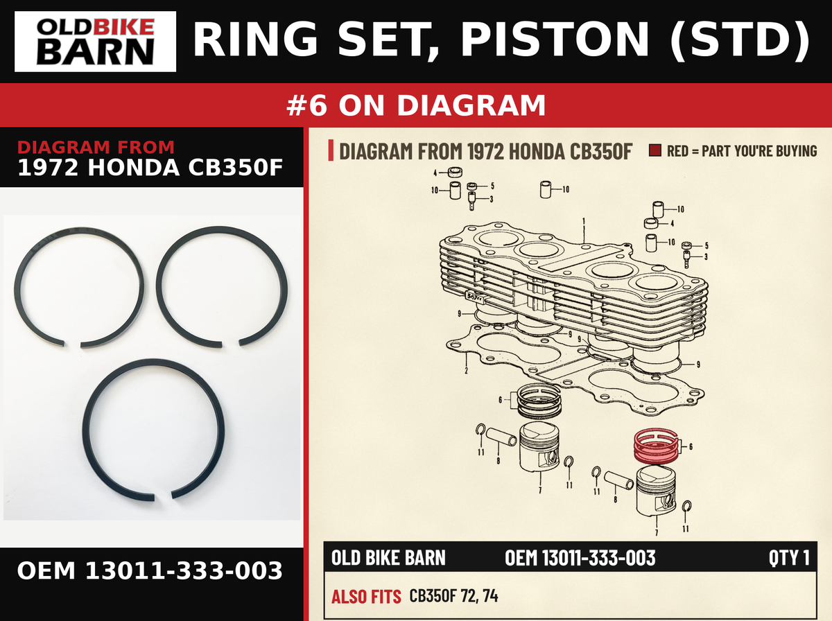 RING SET, PISTON (STD) OEM 13011-333-003 diagram #6 from 1972 HONDA CB350F | Old Bike Barn
