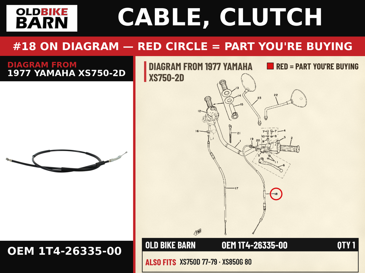 CABLE, CLUTCH OEM 1T4-26335-00 diagram #18 from 1977 YAMAHA XS750-2D | Old Bike Barn