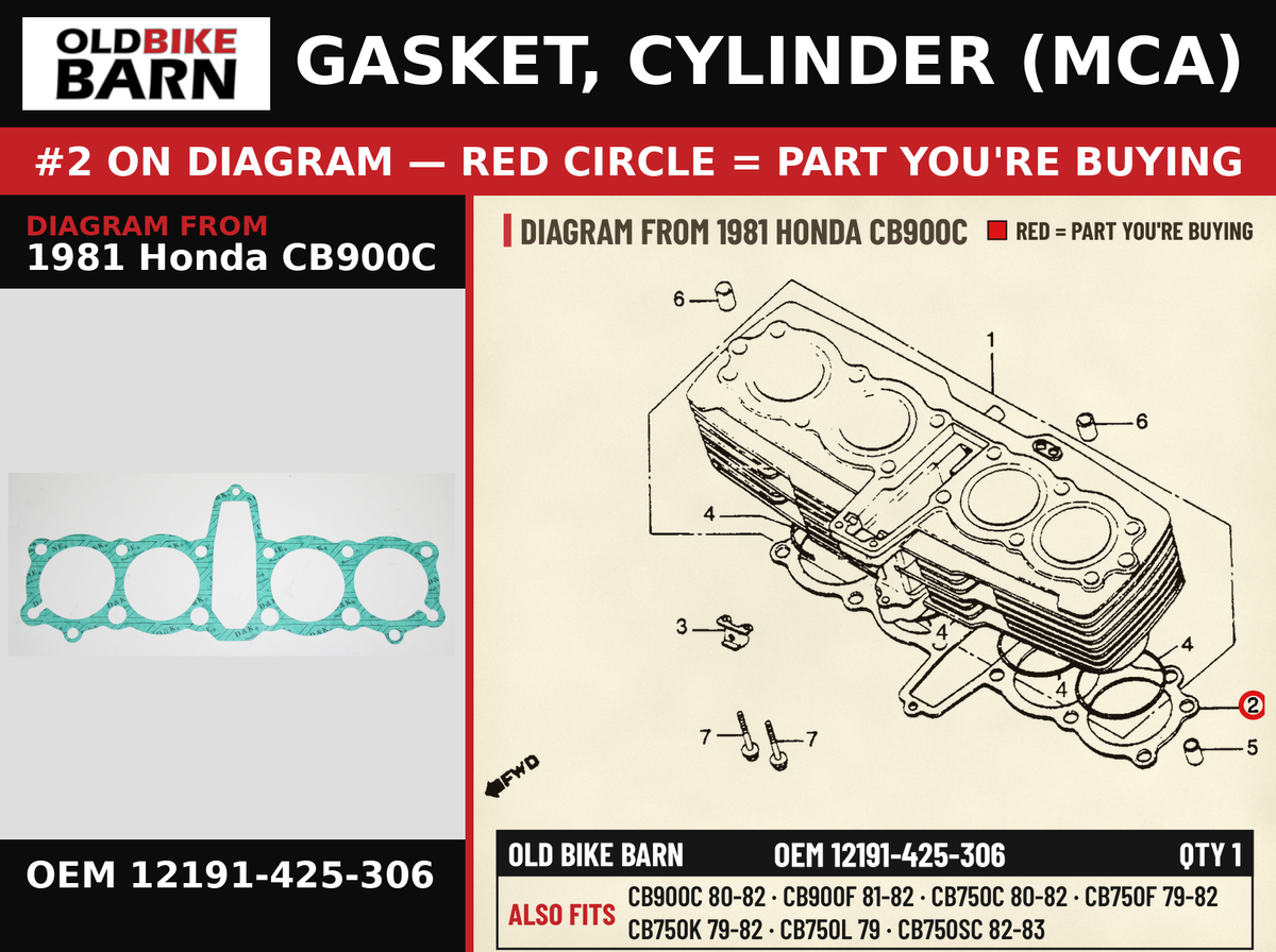 GASKET, CYLINDER (MCA) OEM 12191-425-306 diagram #2 from 1981 HONDA CB900C | Old Bike Barn