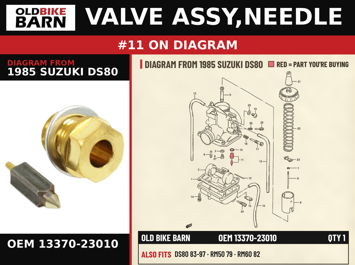 VALVE ASSY,NEEDLE OEM 13370-23010 diagram #11 from 1985 SUZUKI DS80 | Old Bike Barn