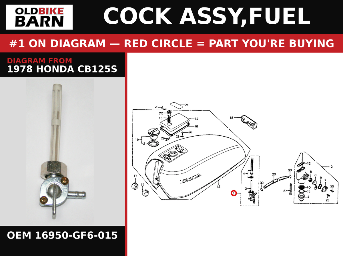 COCK ASSY,FUEL OEM 16950-GF6-015 diagram #1 from 1978 HONDA CB125S | Old Bike Barn