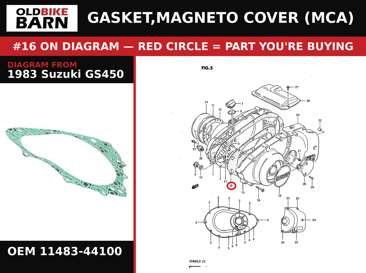 GASKET,MAGNETO COVER (MCA) OEM 11483-44100 diagram #16 from 1983 SUZUKI GS450 | Old Bike Barn