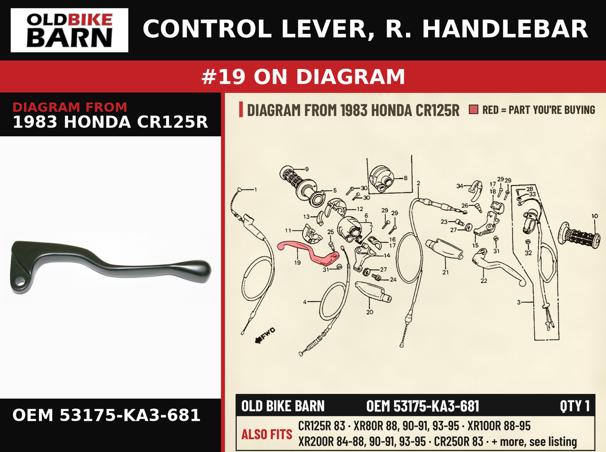 CONTROL LEVER, R. HANDLEBAR OEM 53175-KA3-681 diagram #19 from 1983 HONDA CR125R | Old Bike Barn