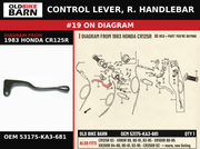 CONTROL LEVER, R. HANDLEBAR OEM 53175-KA3-681 diagram #19 from 1983 HONDA CR125R | Old Bike Barn