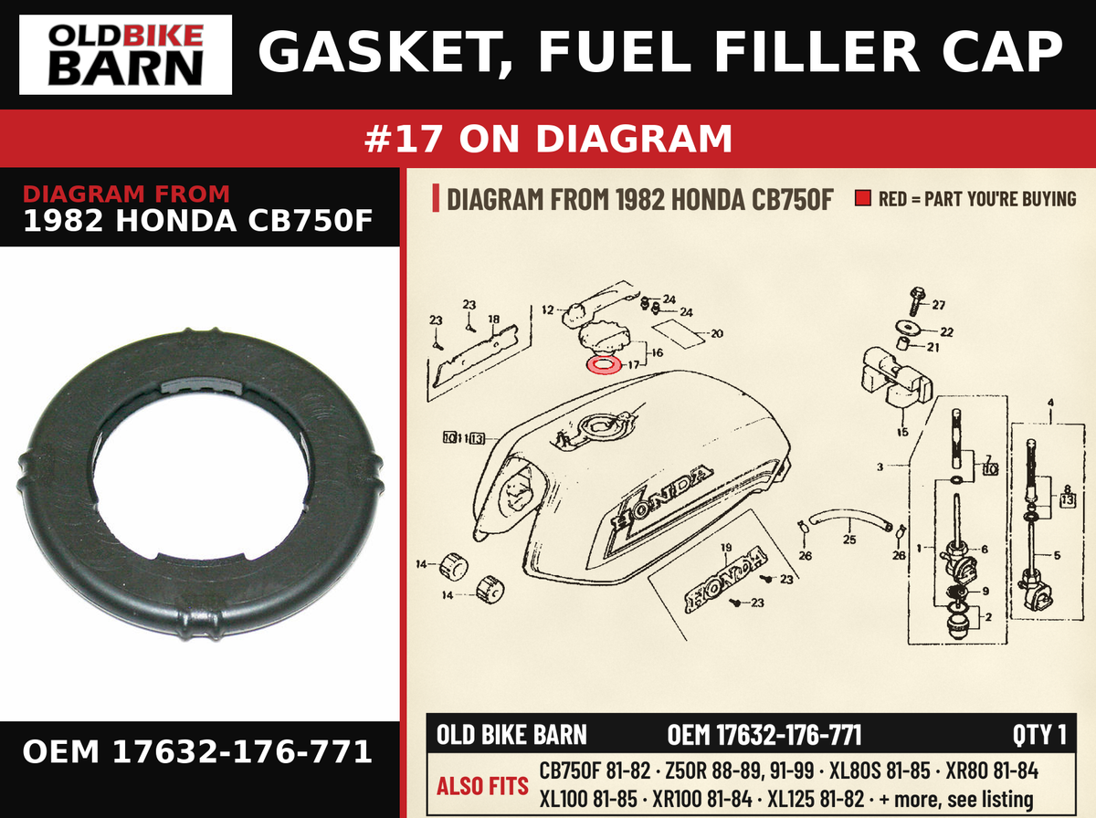 GASKET, FUEL FILLER CAP OEM 17632-176-771 diagram #17 from 1982 HONDA CB750F | Old Bike Barn