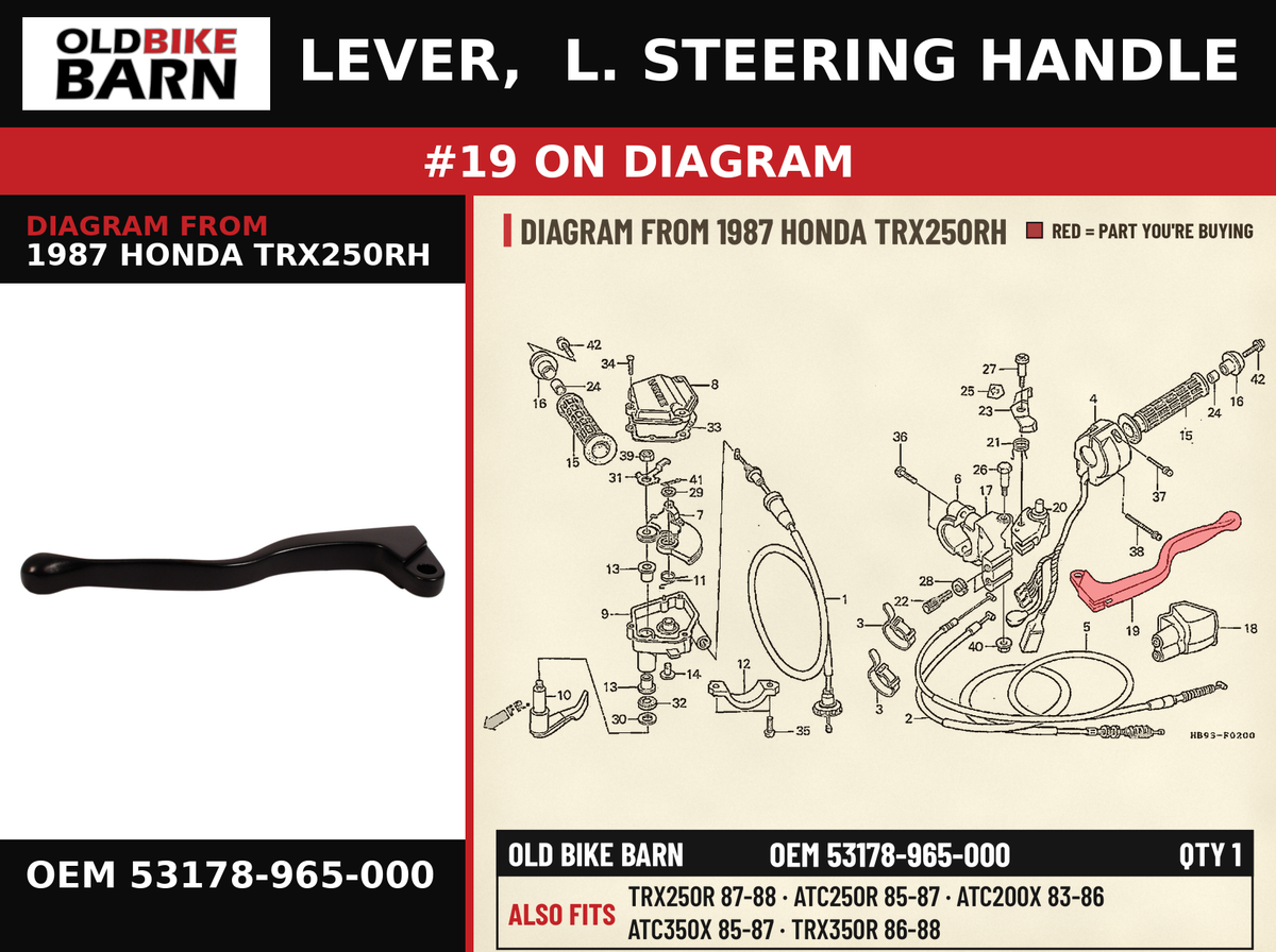 LEVER,  L. STEERING HANDLE OEM 53178-965-000 diagram #19 from 1987 HONDA TRX250RH | Old Bike Barn