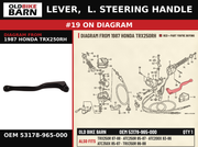 LEVER,  L. STEERING HANDLE OEM 53178-965-000 diagram #19 from 1987 HONDA TRX250RH | Old Bike Barn