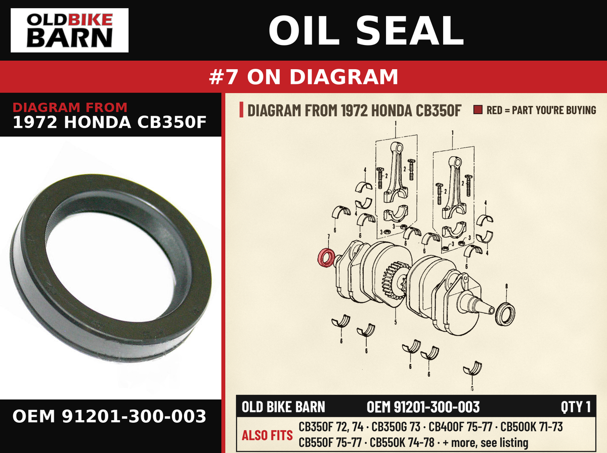 OIL SEAL OEM 91201-300-003 diagram #7 from 1972 HONDA CB350F | Old Bike Barn