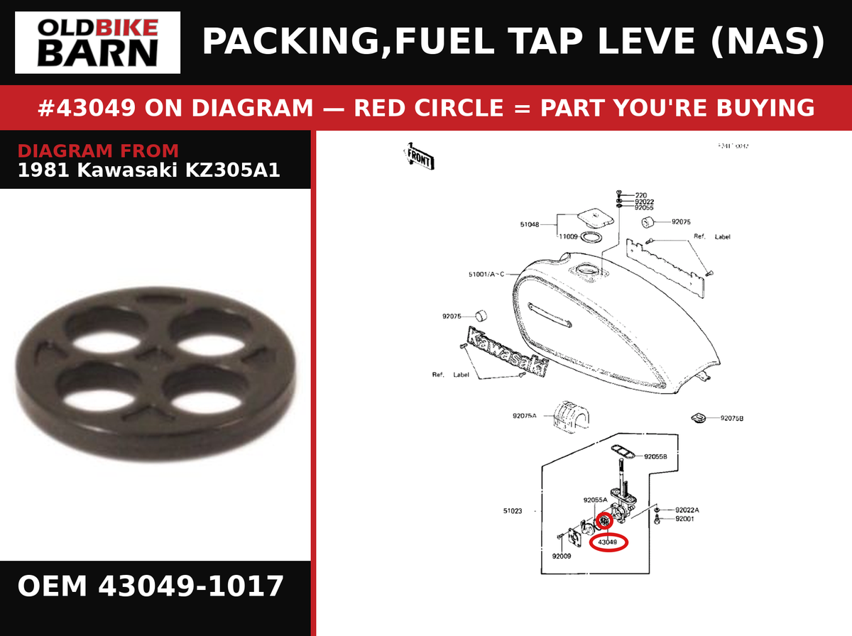 PACKING,FUEL TAP LEVE (NAS) OEM 43049-1017 diagram #43049 from 1981 KAWASAKI KZ305A1 | Old Bike Barn