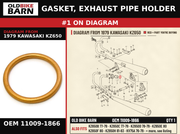 GASKET, EXHAUST PIPE HOLDER OEM 11009-1866 diagram #1 from 1979 KAWASAKI KZ650 | Old Bike Barn
