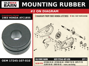 MOUNTING RUBBER OEM 17245-107-010 diagram #2 from 1983 HONDA ATC185S | Old Bike Barn