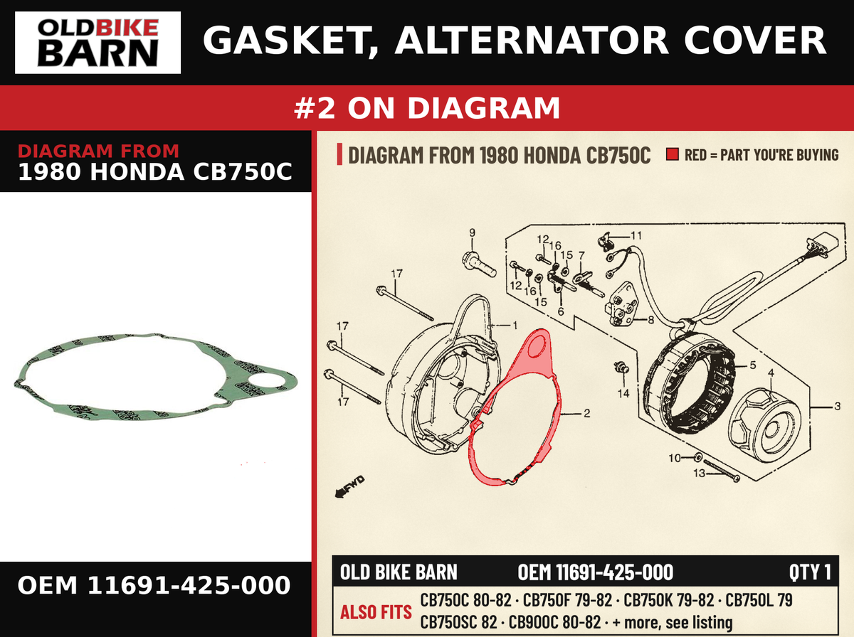GASKET, ALTERNATOR COVER OEM 11691-425-000 diagram #2 from 1980 HONDA CB750C | Old Bike Barn