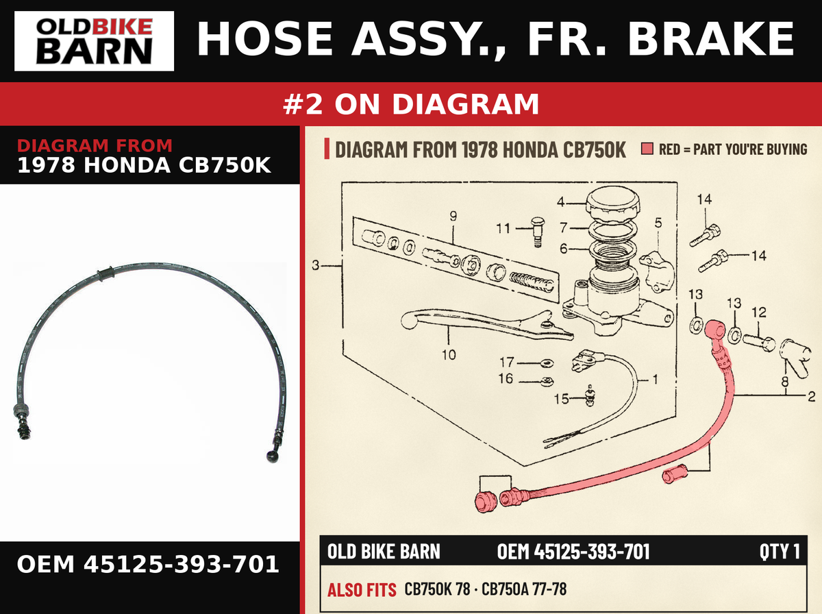 HOSE ASSY., FR. BRAKE OEM 45125-393-701 diagram #2 from 1978 HONDA CB750K | Old Bike Barn