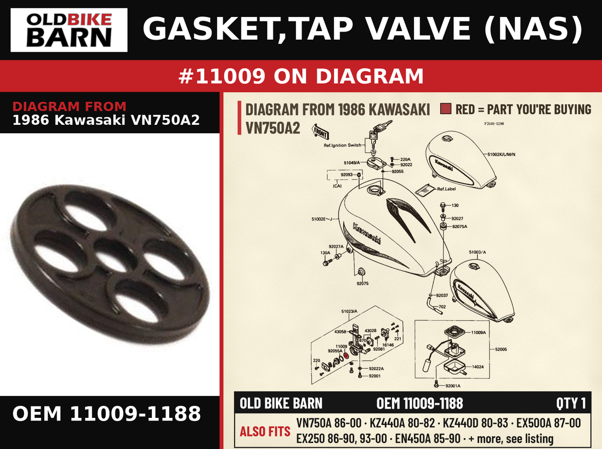 GASKET,TAP VALVE (NAS) OEM 11009-1188 diagram #11009 from 1986 KAWASAKI VN750A2 | Old Bike Barn