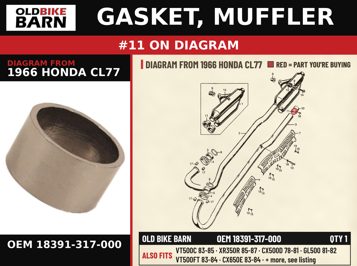 GASKET, MUFFLER OEM 18391-317-000 diagram #11 from 1966 HONDA CL77 | Old Bike Barn