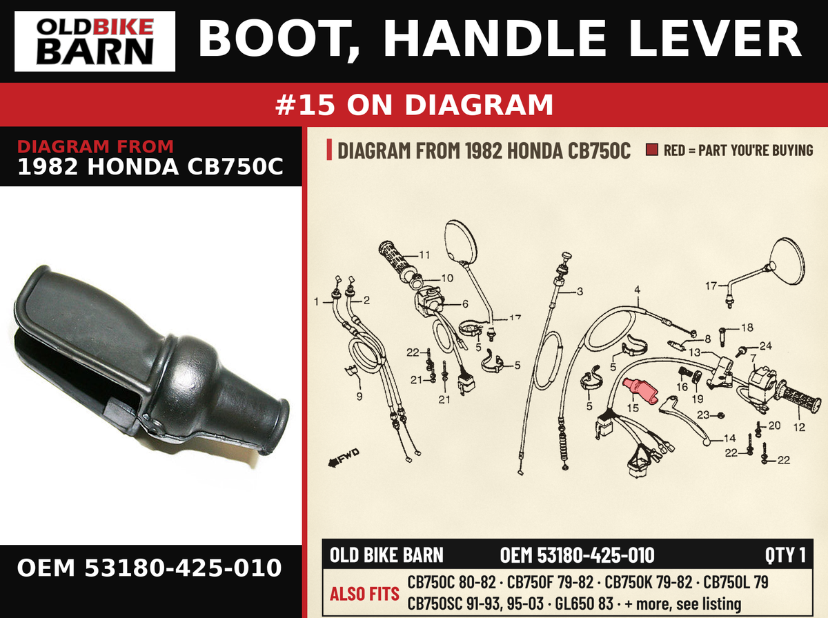 BOOT, HANDLE LEVER OEM 53180-425-010 diagram #15 from 1982 HONDA CB750C | Old Bike Barn