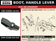 BOOT, HANDLE LEVER OEM 53180-425-010 diagram #15 from 1982 HONDA CB750C | Old Bike Barn