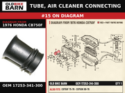 TUBE, AIR CLEANER CONNECTING OEM 17253-341-300 diagram #15 from 1976 HONDA CB750F | Old Bike Barn