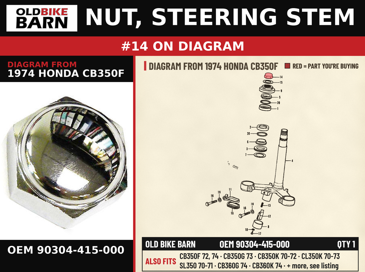 NUT, STEERING STEM OEM 90304-415-000 diagram #14 from 1974 HONDA CB350F | Old Bike Barn