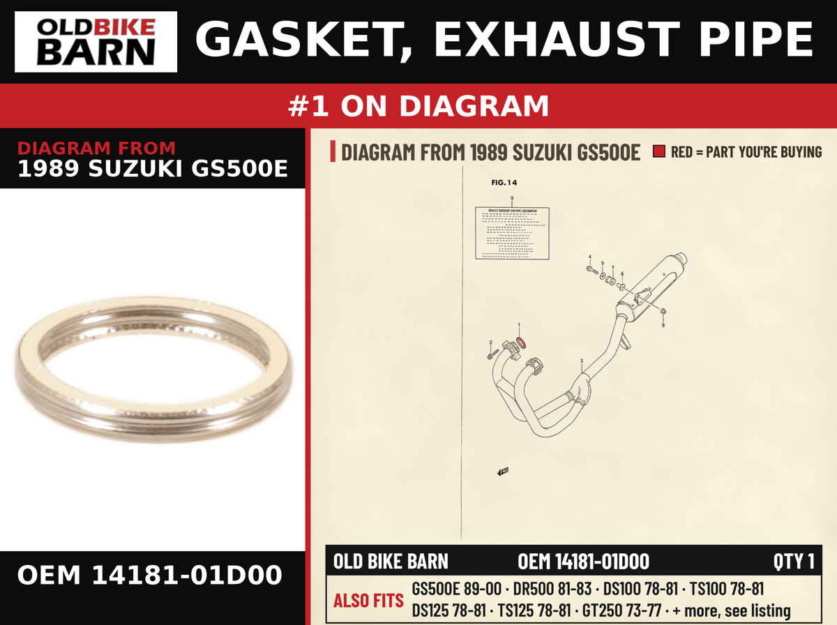 GASKET, EXHAUST PIPE OEM 14181-01D00 diagram #1 from 1989 SUZUKI GS500E | Old Bike Barn
