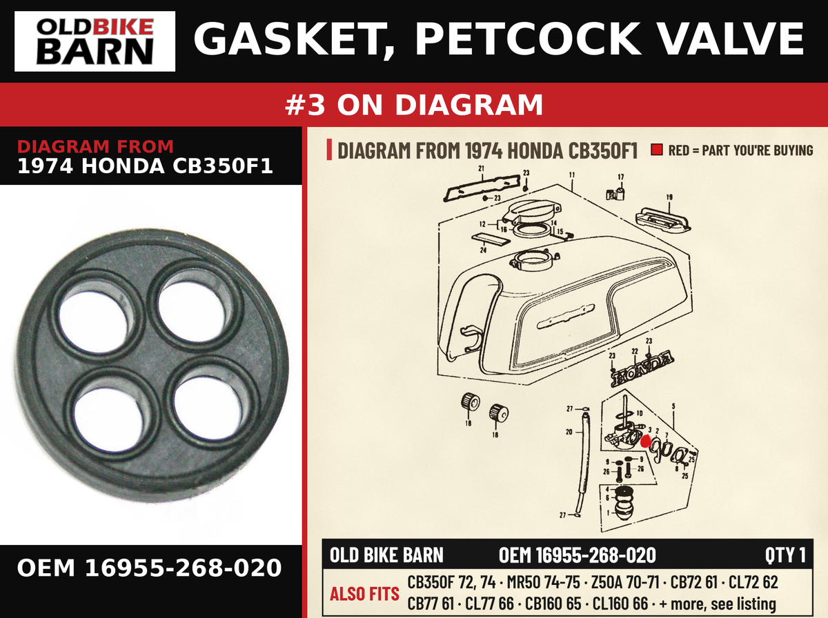 GASKET, PETCOCK VALVE OEM 16955-268-020 diagram #3 from 1974 HONDA CB350F1 | Old Bike Barn