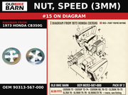 NUT, SPEED (3MM) OEM 90313-567-000 diagram #15 from 1973 HONDA CB350G | Old Bike Barn