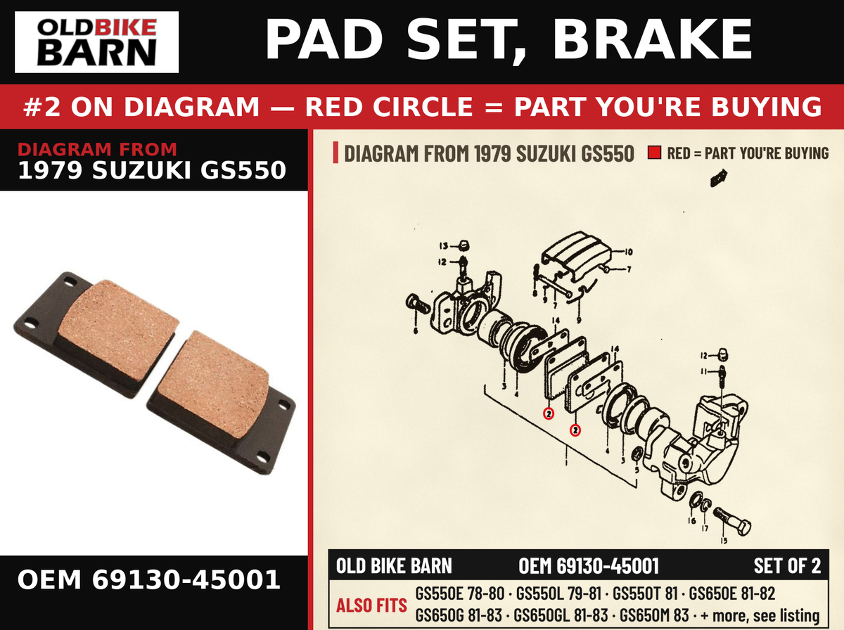 PAD SET, BRAKE OEM 69130-45001 diagram #2 from 1979 SUZUKI GS550 | Old Bike Barn