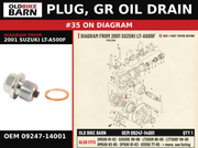 PLUG, GR OIL DRAIN OEM 09247-14001 diagram #35 from 2001 SUZUKI LT-A500F | Old Bike Barn