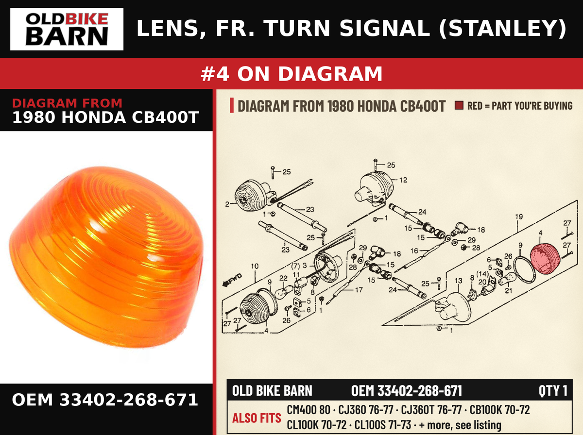 LENS, FR. TURN SIGNAL (STANLEY) OEM 33402-268-671 diagram #4 from 1980 HONDA CB400T | Old Bike Barn
