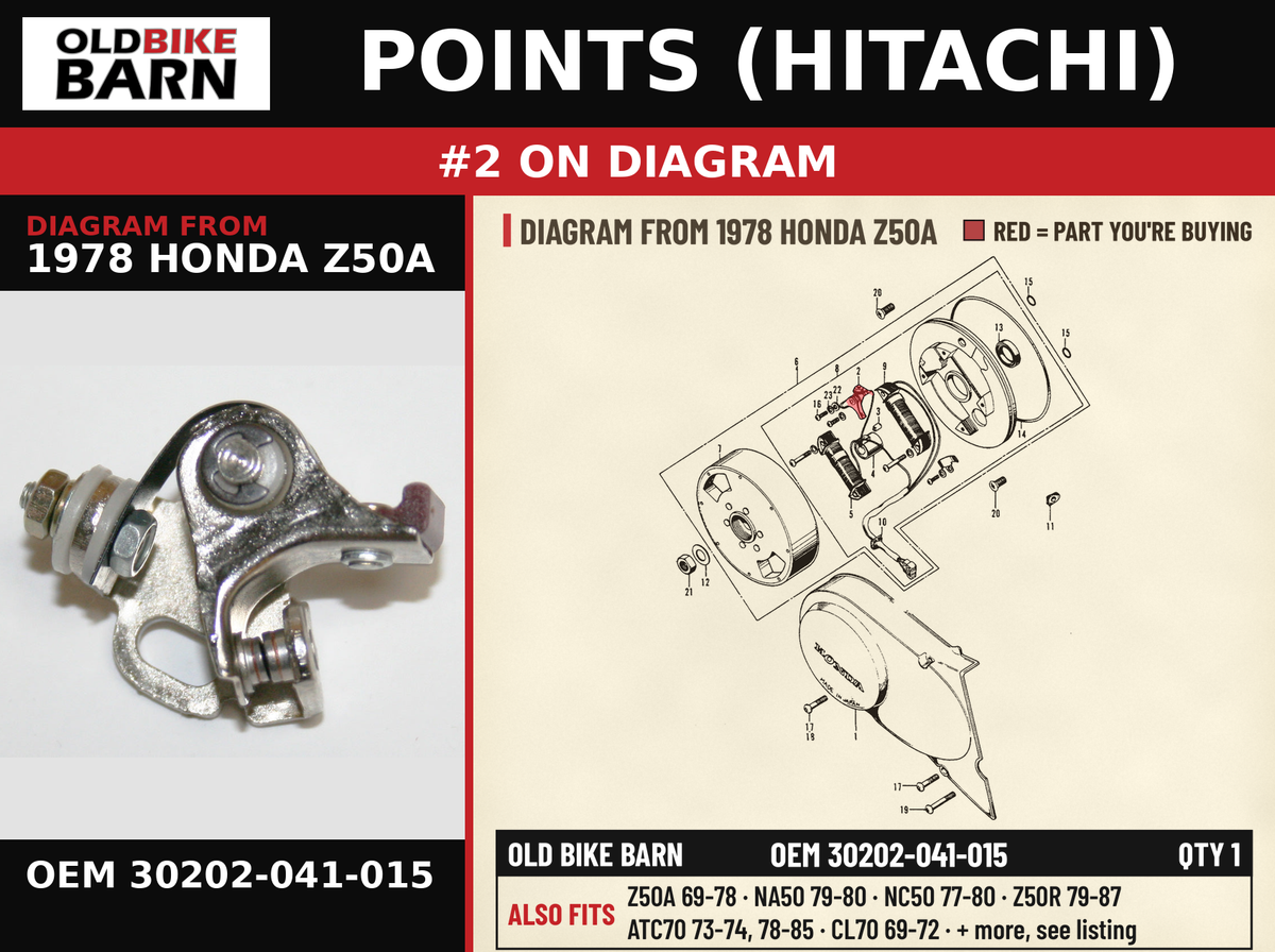 POINTS (HITACHI) OEM 30202-041-015 diagram #2 from 1978 HONDA Z50A | Old Bike Barn