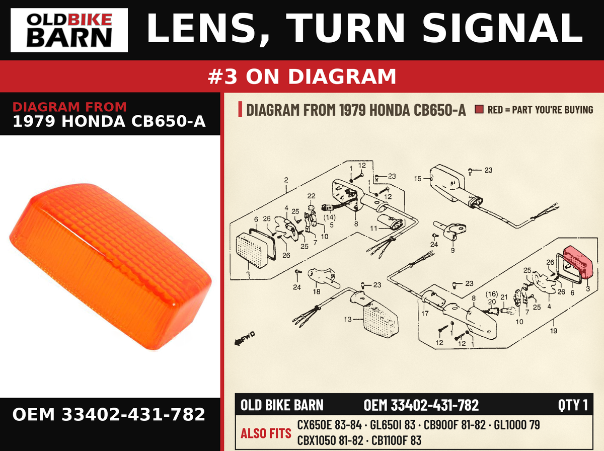 LENS, TURN SIGNAL OEM 33402-431-782 diagram #3 from 1979 HONDA CB650-A | Old Bike Barn