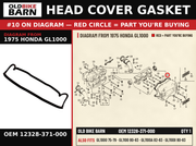 HEAD COVER GASKET OEM 12328-371-000 diagram #10 from 1975 HONDA GL1000 | Old Bike Barn