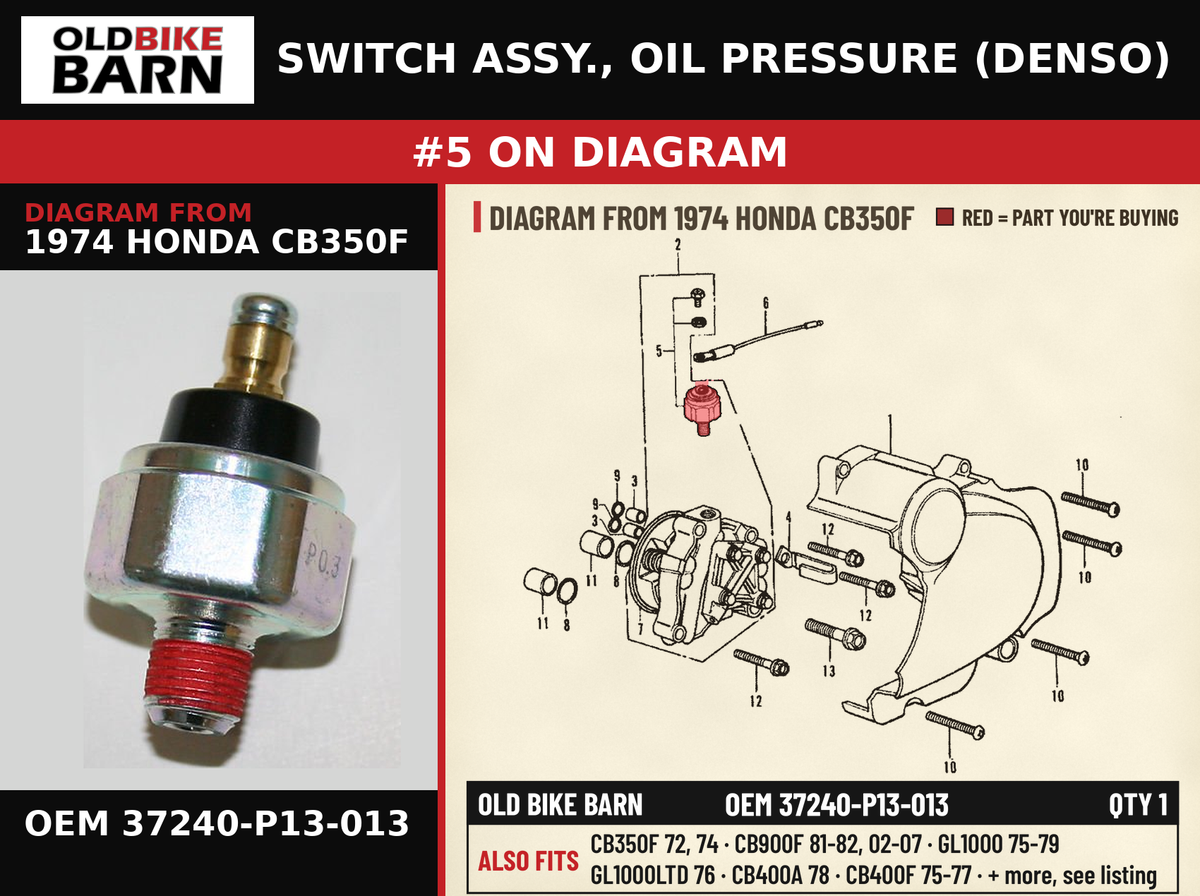 SWITCH ASSY., OIL PRESSURE (DENSO) OEM 37240-P13-013 diagram #5 from 1974 HONDA CB350F | Old Bike Barn