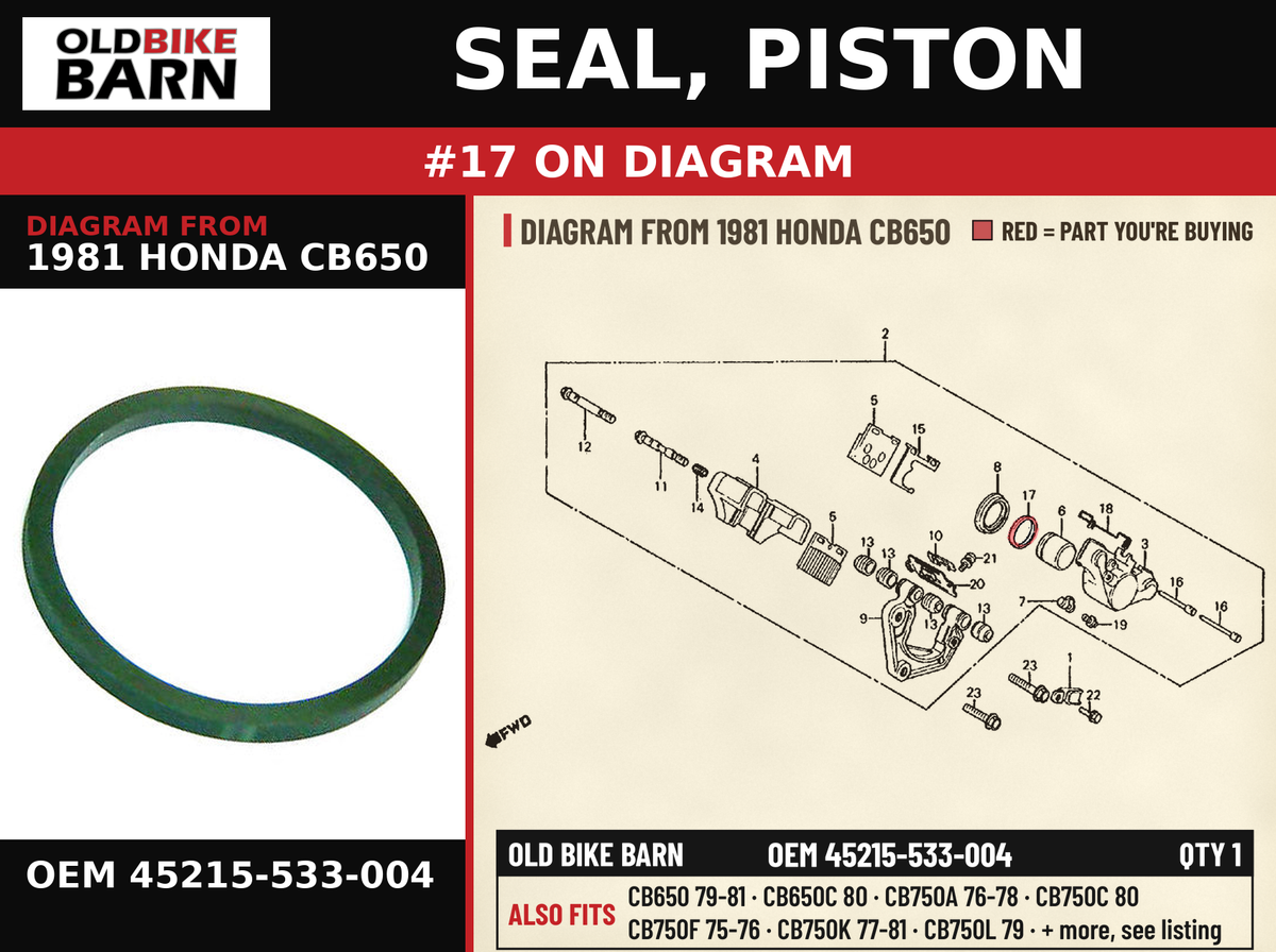 SEAL, PISTON OEM 45215-533-004 diagram #17 from 1981 HONDA CB650 | Old Bike Barn