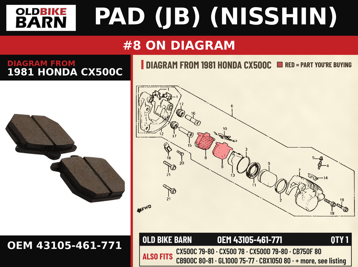 PAD (JB) (NISSHIN) OEM 43105-461-771 diagram #8 from 1981 HONDA CX500C | Old Bike Barn