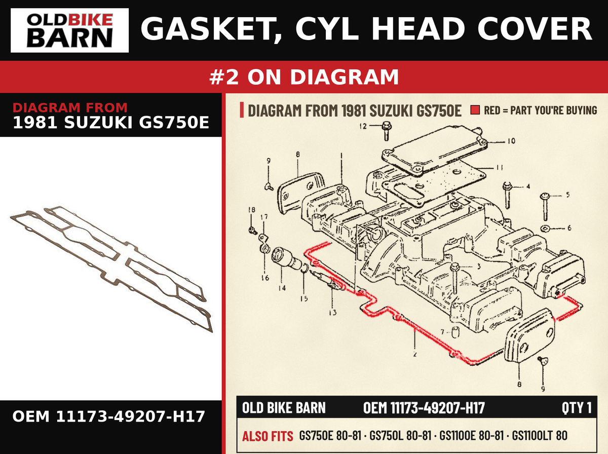 GASKET, CYL HEAD COVER OEM 11173-49207-H17 diagram #2 from 1981 SUZUKI GS750E | Old Bike Barn