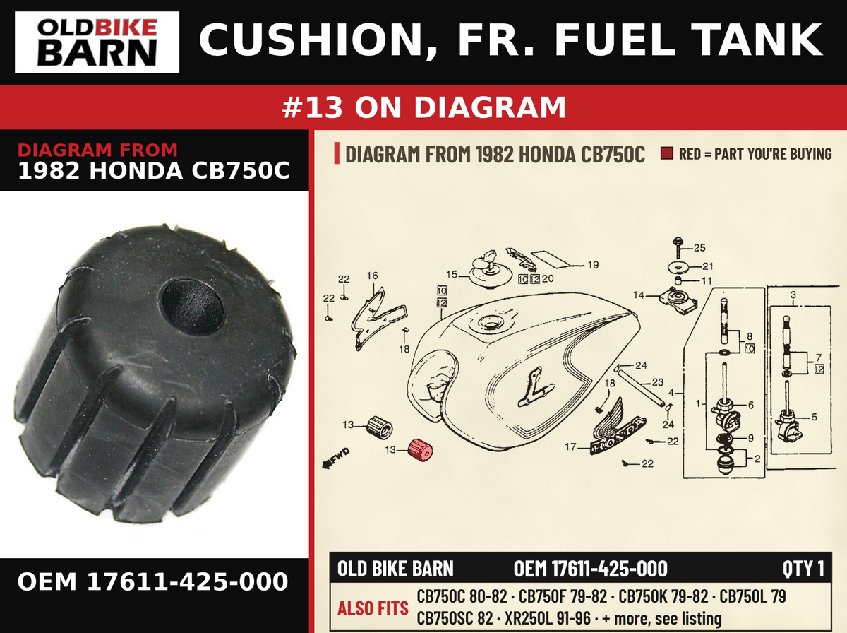 CUSHION, FR. FUEL TANK OEM 17611-425-000 diagram #13 from 1982 HONDA CB750C | Old Bike Barn