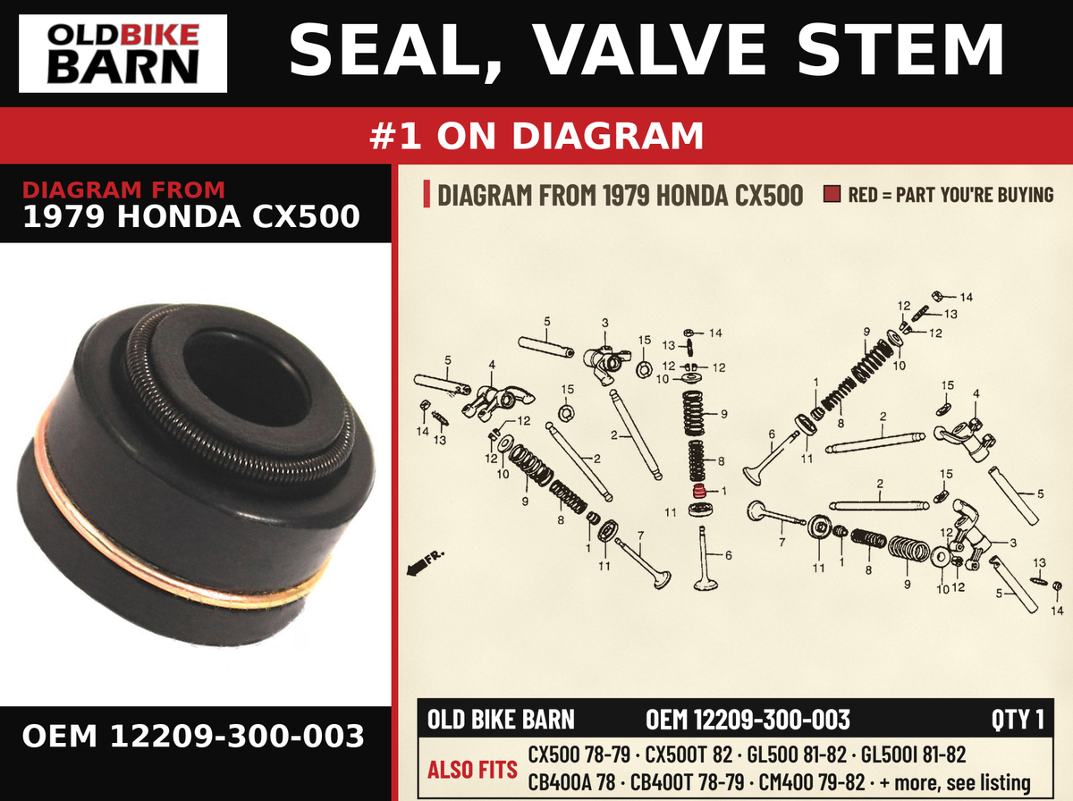 SEAL, VALVE STEM OEM 12209-300-003 diagram #1 from 1979 HONDA CX500 | Old Bike Barn