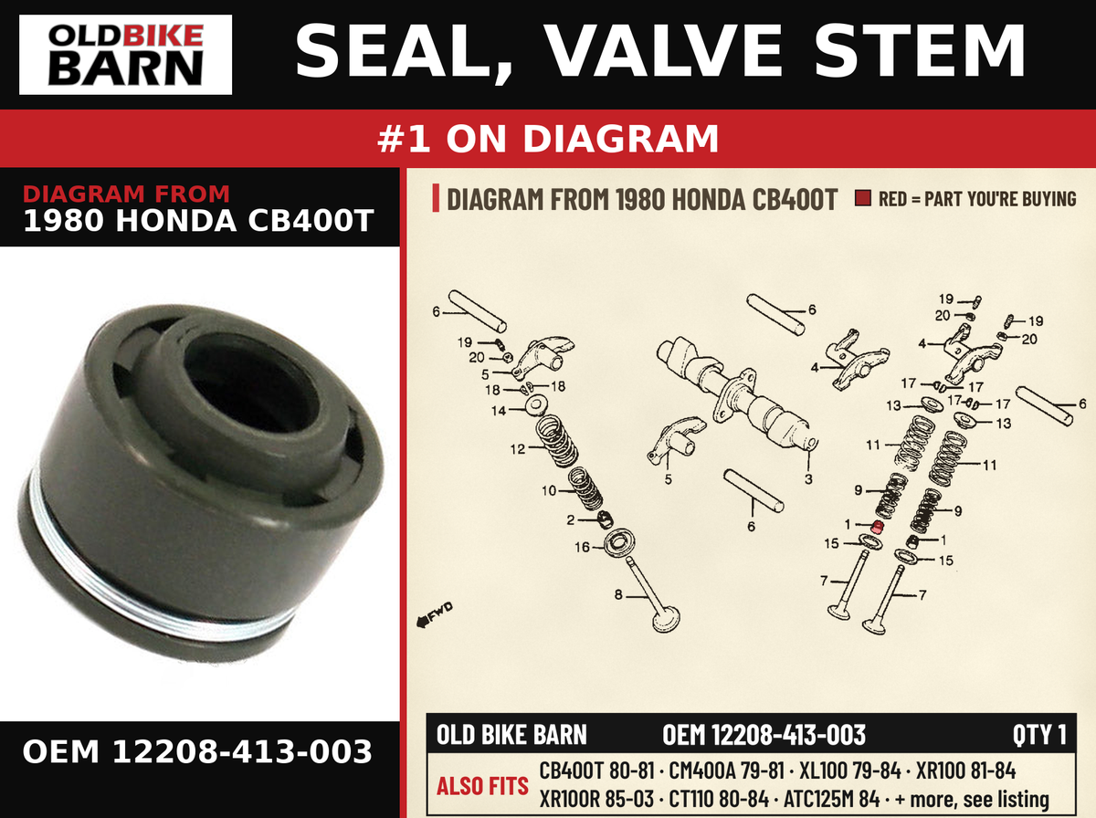 SEAL, VALVE STEM OEM 12208-413-003 diagram #1 from 1980 HONDA CB400T | Old Bike Barn