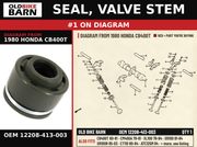 SEAL, VALVE STEM OEM 12208-413-003 diagram #1 from 1980 HONDA CB400T | Old Bike Barn