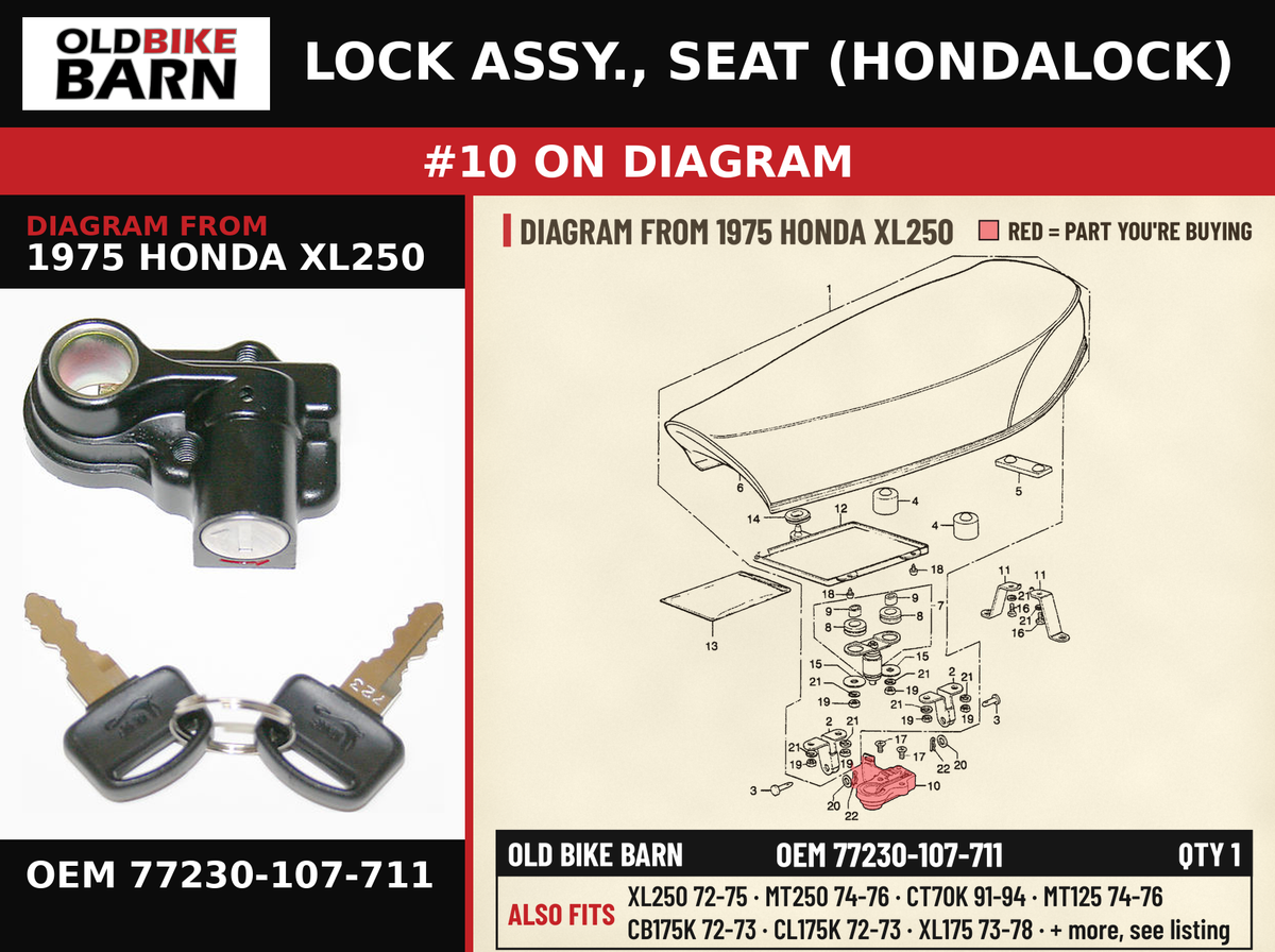 LOCK ASSY., SEAT (HONDALOCK) OEM 77230-107-711 diagram #10 from 1975 HONDA XL250 | Old Bike Barn