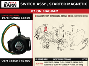 SWITCH ASSY., STARTER MAGNETIC OEM 35850-375-000 diagram #7 from 1978 HONDA CB550 | Old Bike Barn