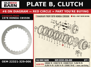 PLATE B, CLUTCH OEM 22321-329-000 diagram #6 from 1978 HONDA CB550K | Old Bike Barn