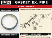 GASKET, EX. PIPE OEM 18291-HB2-900 diagram #5 from 1975 HONDA CT70K4 | Old Bike Barn