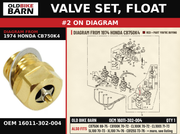 VALVE SET, FLOAT OEM 16011-302-004 diagram #2 from 1974 HONDA CB750K4 | Old Bike Barn